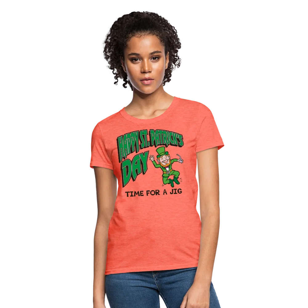 Happy St. Patrick's Day Time For A Jig Women's T-Shirt