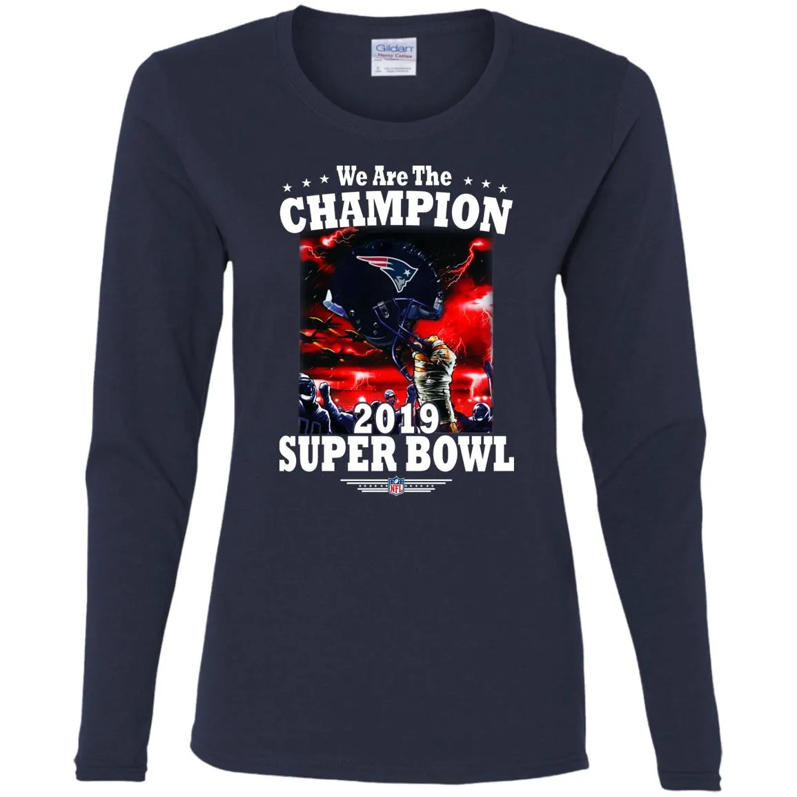 Nfl – New England Patriots We Are The Champion 2019 Super Bowl Football Women Long Sleeve Shirt